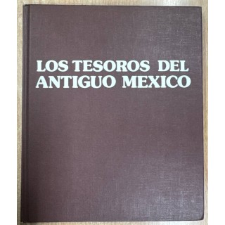 LOS TESOROS DEL ANTIGUO MEXICO. Museo Nacional de Antropología. Mas de 205 Fotos en Color.